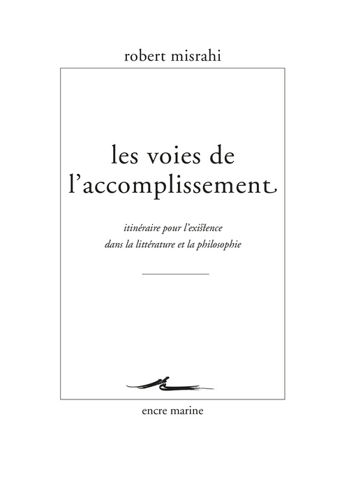 ebook cover of Les Voies de l'accomplissement, by Robert Misrahi