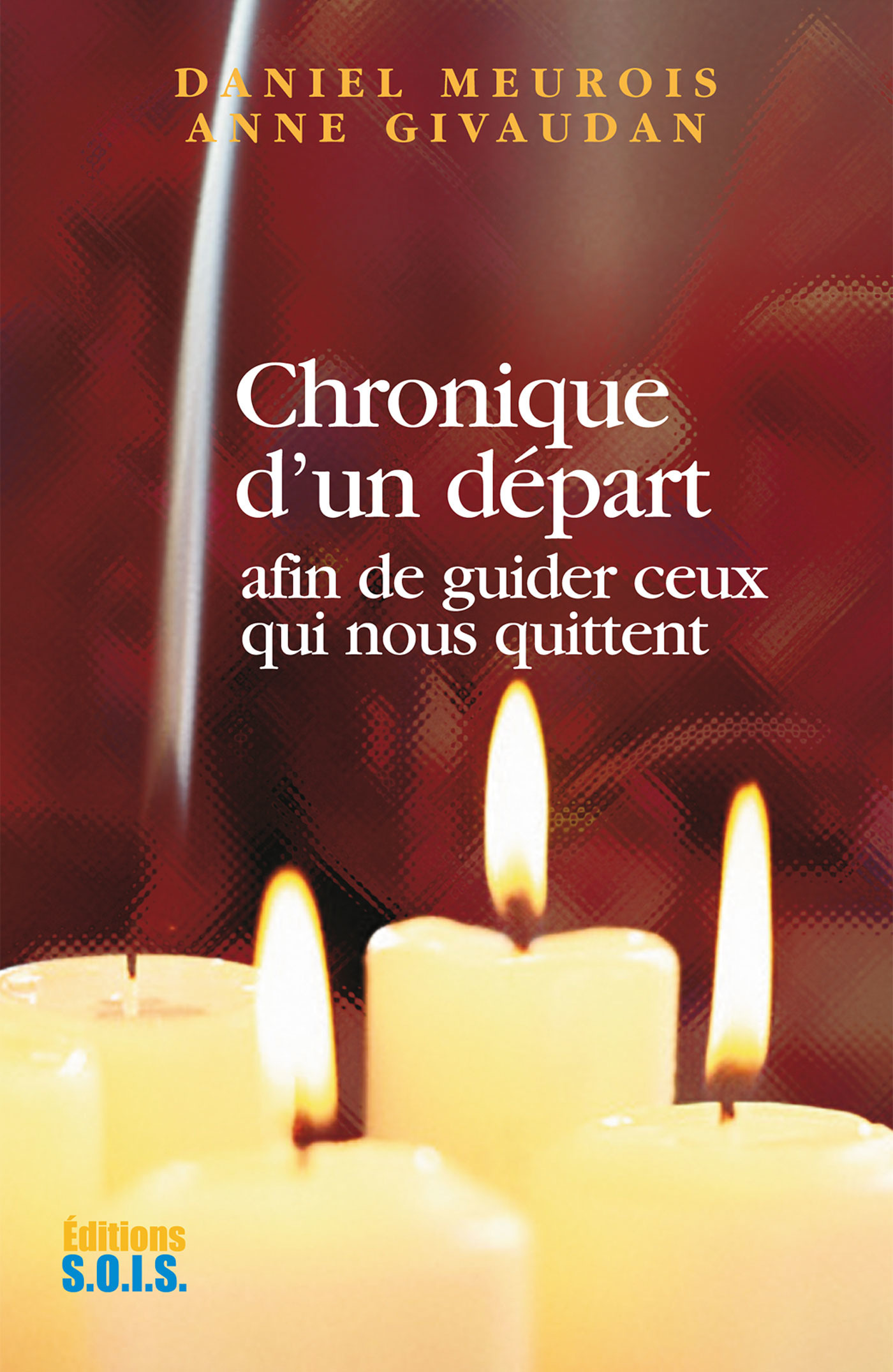 Couverture ebook de Chronique d'un départ, de Anne Givaudan, Daniel Meurois