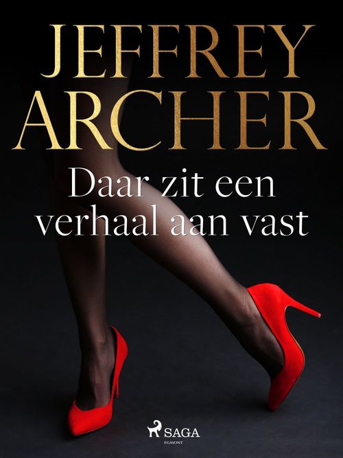 ebook cover of Daar zit een verhaal aan vast, by Jeffrey Archer