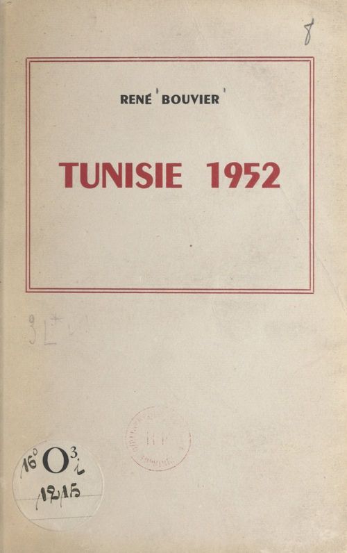Couverture ebook de Tunisie 1952, de Rene Bouvier