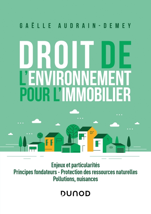 Couverture ebook de Droit de l'environnement pour l'immobilier, de Gaëlle Audrain-demey