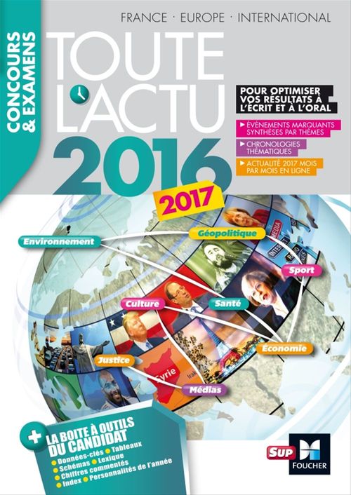 ebook cover of Toute l'actu 2016 Sujets et chiffres de l'actualité 2016 - Concours & examens, by Michel Derczanski, Frédéric Encel, Jérôme Sainte-marie, Pierre Savary