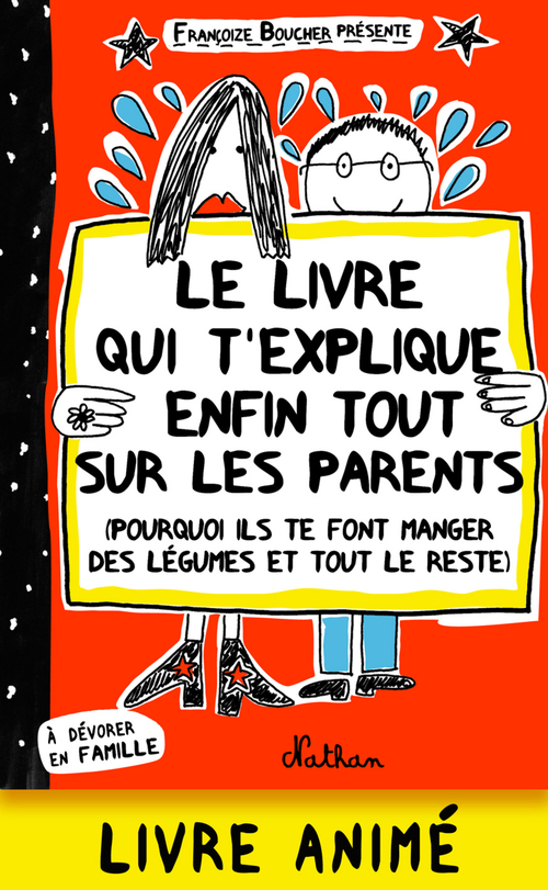 Couverture ebook de Le livre qui t'explique enfin tout sur tes parents, de Françoize Boucher