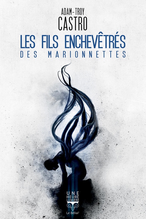 ebook cover of Les Fils enchevêtrés des marionnettes, by Adam-Troy Castro