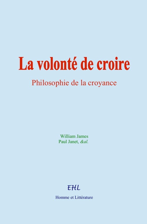 Couverture ebook de La volonté de croire, de William James, Paul Janet