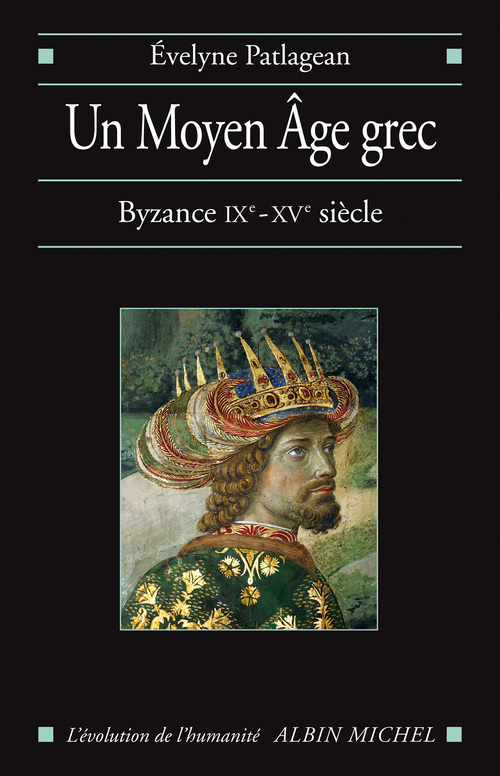 ebook cover of Un Moyen Age grec, by Evelyne Patlagean