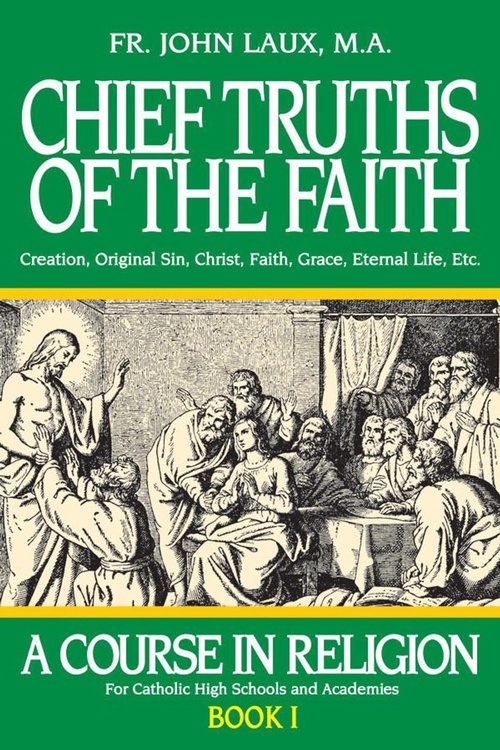 Couverture ebook de Chief Truths of the Faith, de John Laux