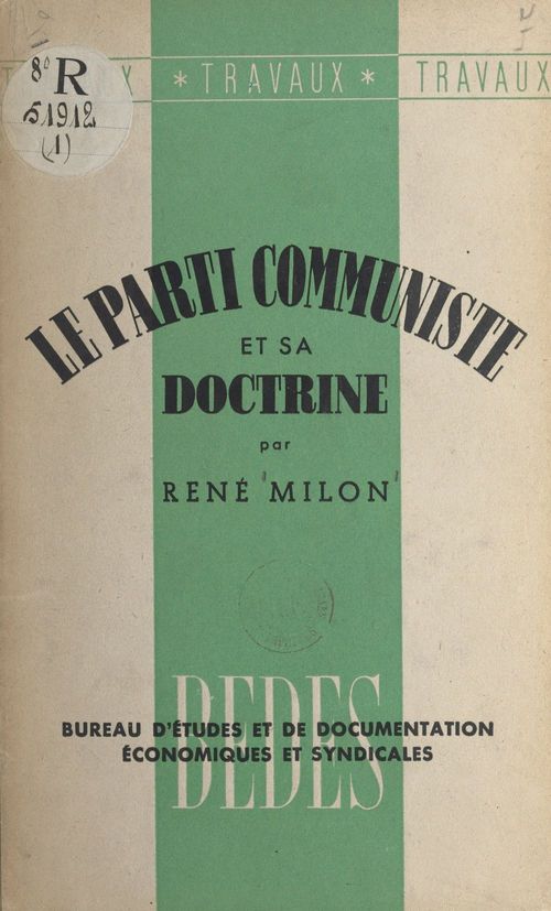ebook cover of Le parti communiste et sa doctrine, by Rene Milon