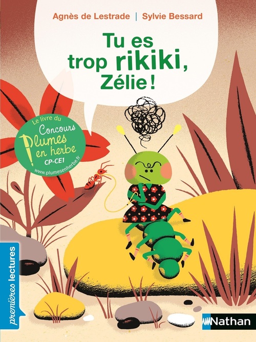 ebook cover of Tu es trop rikiki, Zélie !, by Sylvie Bessard, Agnès de Lestrade