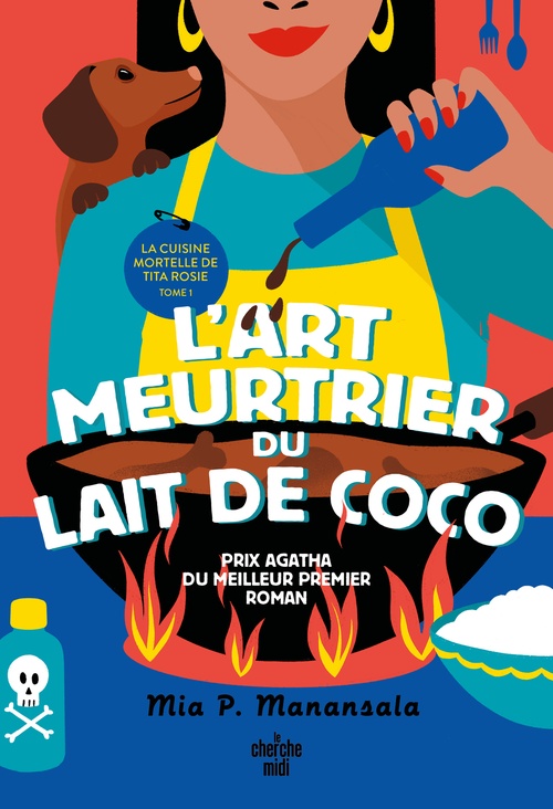 Couverture ebook de La Cuisine mortelle de Tita Rosie - Tome 1 L'Art meurtrier du lait de coco, de Mia P. Manansala