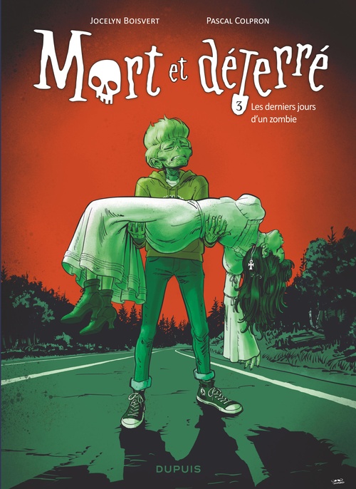 ebook cover of Mort et déterré - Tome 3 - Les derniers jours d'un zombie, by Jocelyn Boisvert