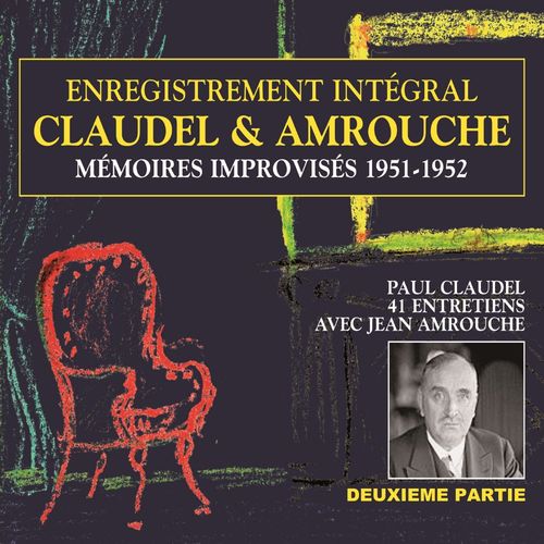 Couverture audiobook de Claudel & Amrouche. Mémoires improvisés 1951-1952 (Volume 2), de Paul Claudel, Jean Amrouche
