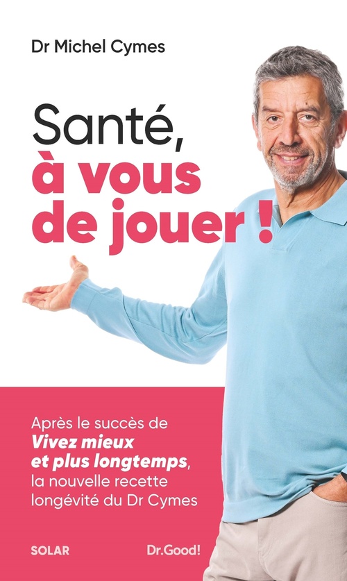ebook cover of Santé, à vous de jouer !, by Michel Cymes, Patrice Romedenne