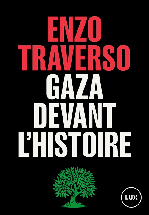 ebook cover of Gaza devant l'histoire, by Enzo Traverso