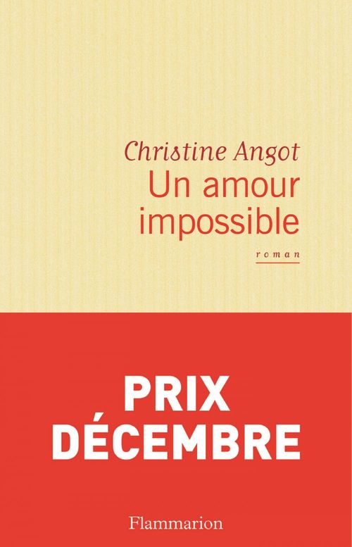 Couverture ebook de Un amour impossible, de Christine Angot