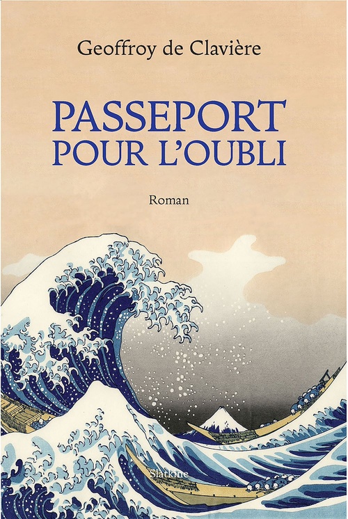 Couverture ebook de Passeport pour l'oubli, de Geoffroy de Clavière