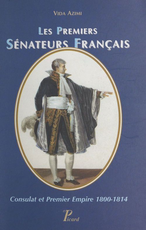 ebook cover of Les premiers sénateurs français, by Vida Azimi