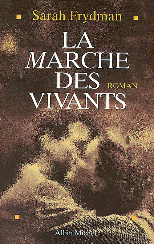 Couverture ebook de La Marche des vivants, de Sarah Frydman
