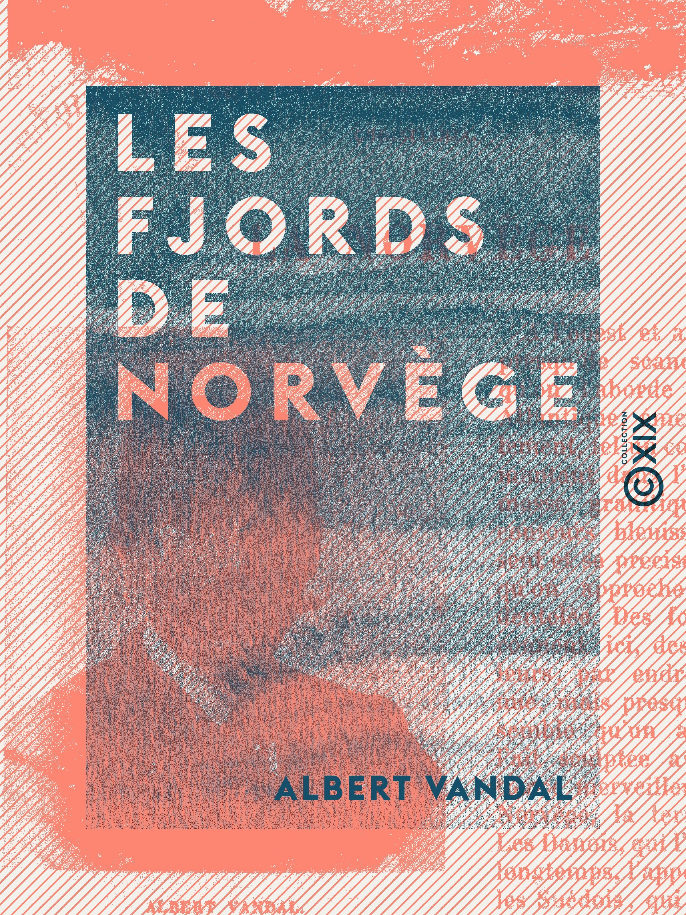 Couverture ebook de Les Fjords de Norvège, de Albert Vandal, Charles Simond