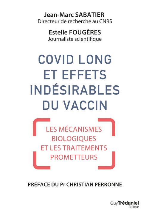 Couverture ebook de Covid long et effets indésirables du vaccin - Les mécanismes biologiques et les traitements promette, de Estelle Fougères, Jean-Marc Sabatier