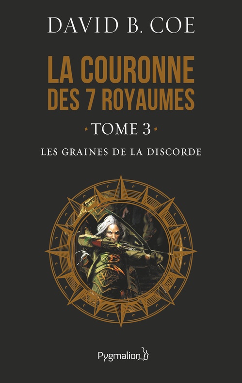 Couverture ebook de La couronne des 7 royaumes (Tome 3) - Les Graines de la discorde, de David B. Coe
