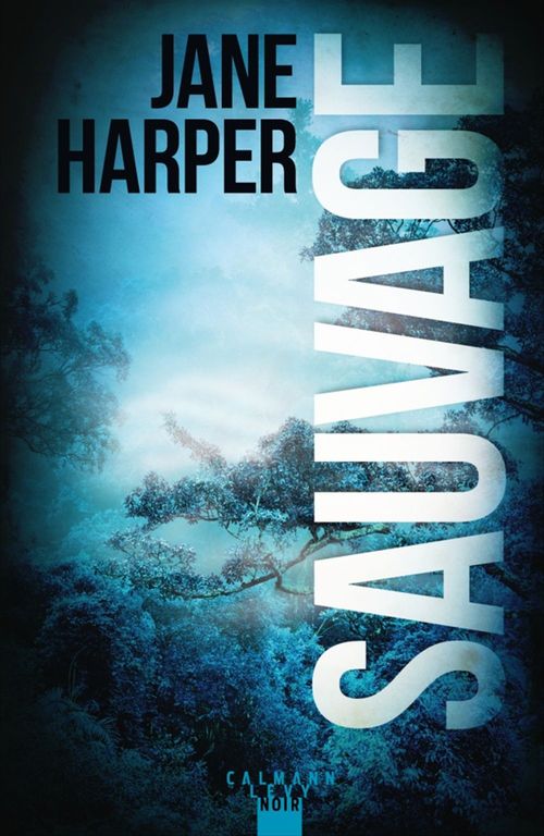 Couverture ebook de Sauvage, de Jane Harper
