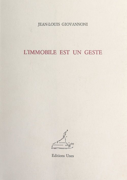 Couverture ebook de L'immobile est un geste, de Jean-Louis Giovannoni