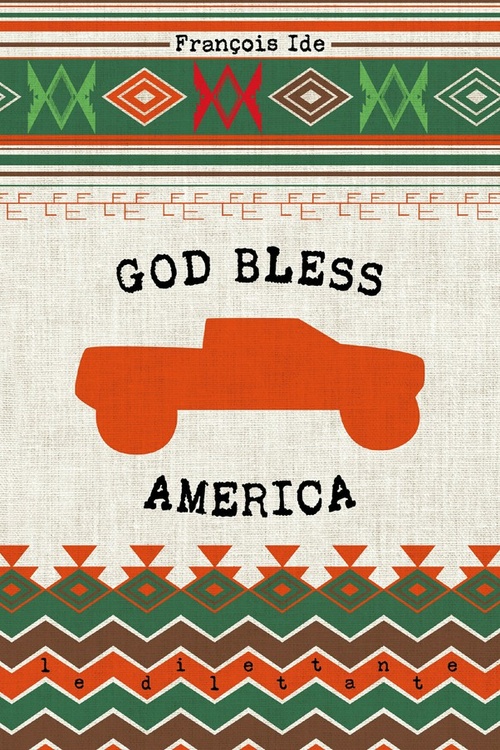 Couverture ebook de God Bless America, de François Ide