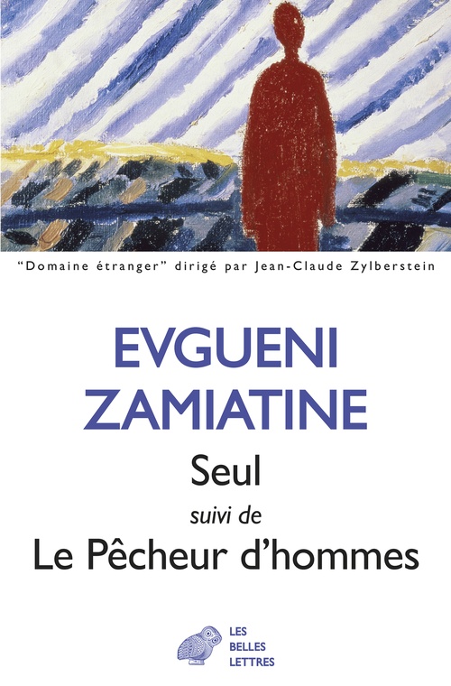 ebook cover of Seul suivi de Le Pêcheur d'hommes, by Evgueni Zamiatine