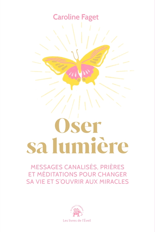 ebook cover of Oser sa lumière, by Caroline Faget