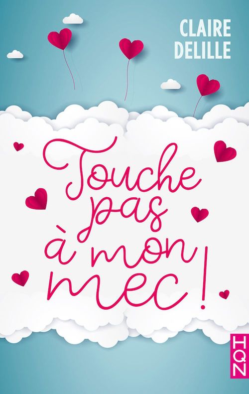 ebook cover of Touche pas à mon mec !, by Claire Delille