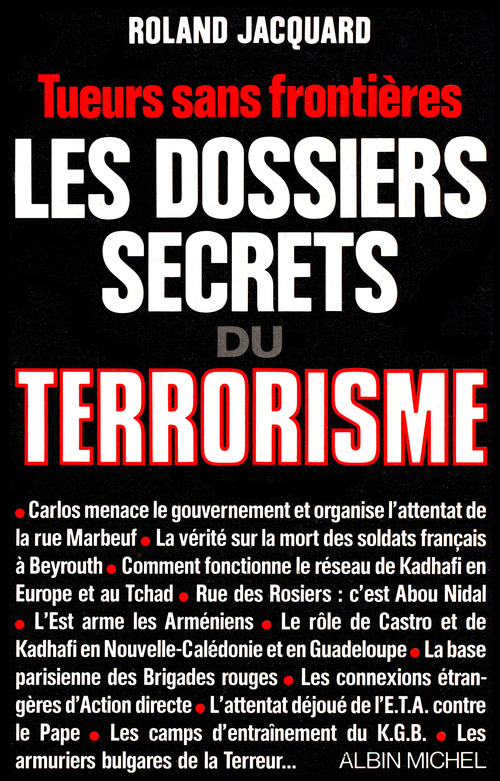 Couverture ebook de Les Dossiers secrets du terrorisme, de Roland Jacquard
