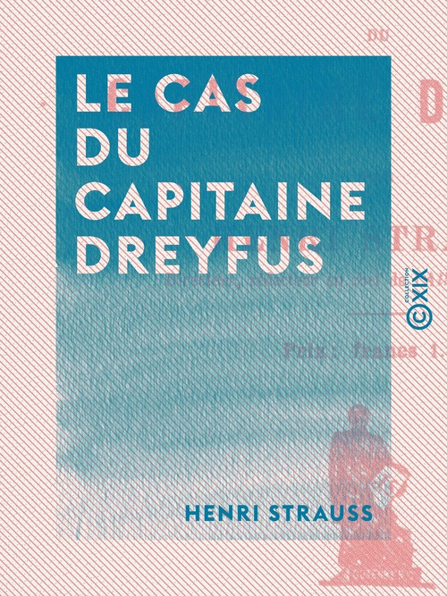 Couverture ebook de Le Cas du capitaine Dreyfus, de Henri Strauss