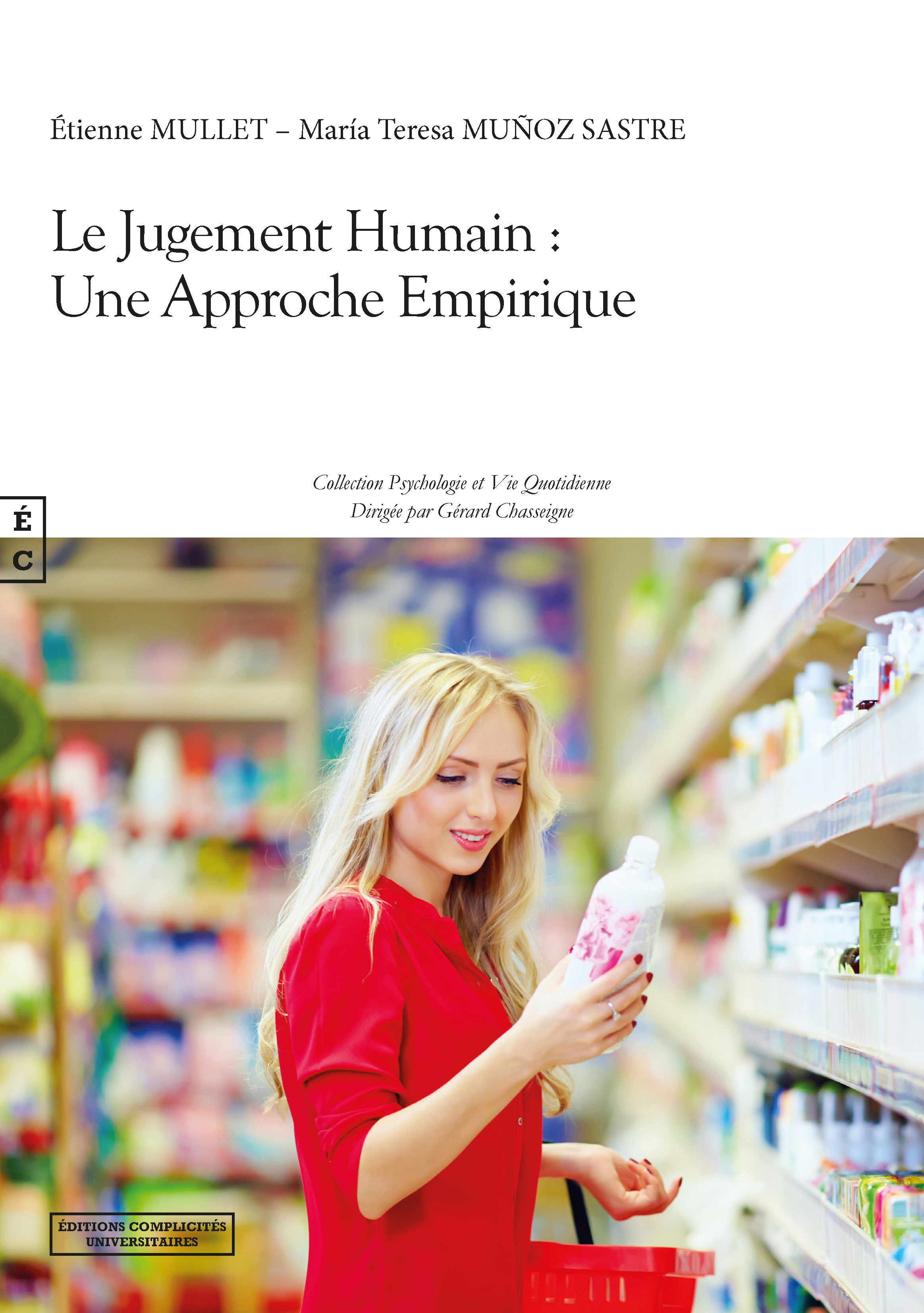 Couverture ebook de Le Jugement Humain : Une Approche Empirique, de Etienne Mullet, Maria Teresa Munoz Sastre
