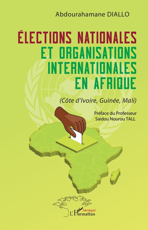 Couverture ebook de Élections nationales et organisations internationales en Afrique, de Abdourahamane Diallo