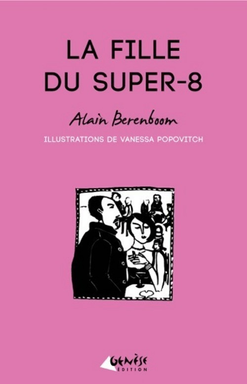 ebook cover of La Fille du super-8, by Alain Berenboom