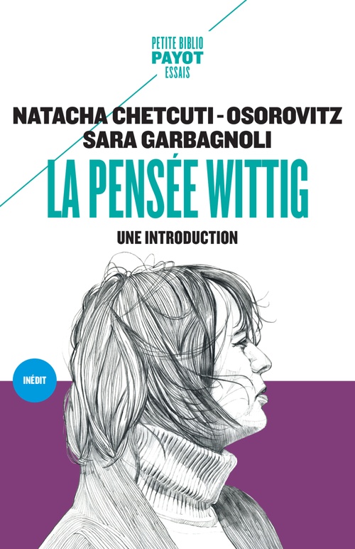 Couverture ebook de La pensée Wittig, de Natacha Chetcuti, Sara Garbagnoli