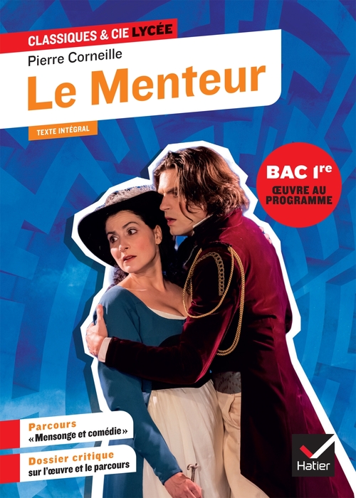 Couverture ebook de Le Menteur (oeuvre au programme du Bac de français 2027, 1re générale & techno), de Pierre Corneille, Isabelle Lasfargue-Galvez, Johan Faerber