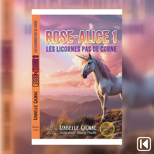 Couverture audiobook de Rose-Alice tome1. Les licornes pas de corne, de Izabelle Gignac