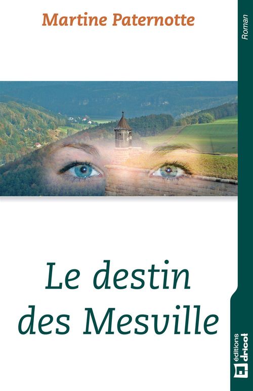 Couverture ebook de Le destin des Mesville, de Martine Paternotte