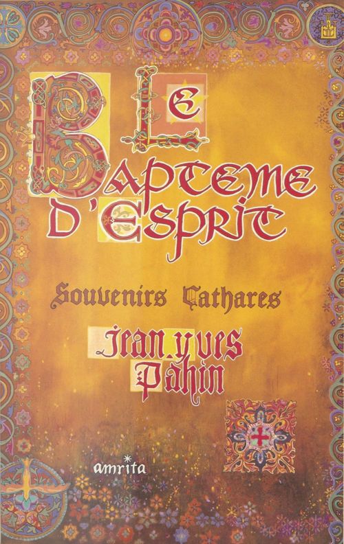 ebook cover of Le baptême d'Esprit : souvenirs cathares, by Jean-Yves Pahin