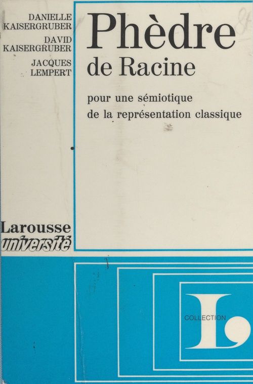ebook cover of Phèdre, de Racine, by David Kaisergruber, Jacques Lempert, Danielle Kaisergruber