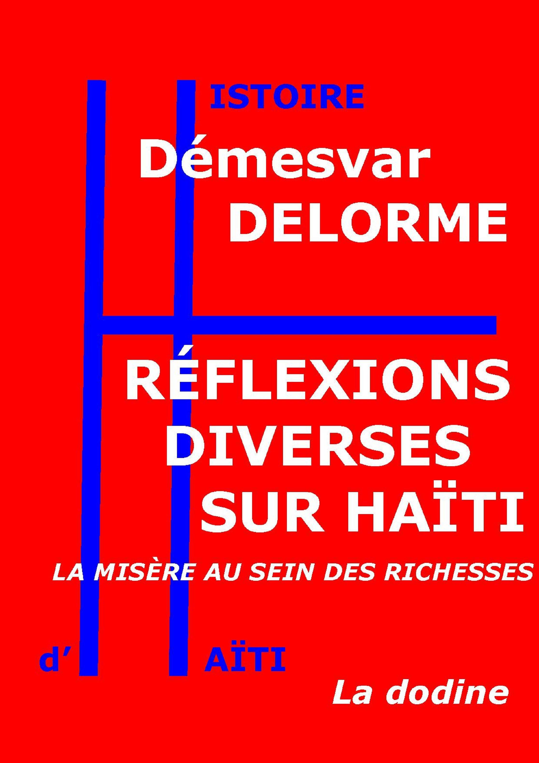 Couverture ebook de Réflexions diverses sur Haïti, de Demesvar Delorme