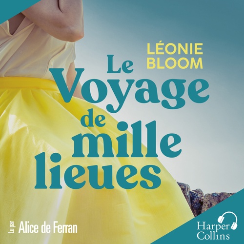 Couverture audiobook de Le Voyage de mille lieues, de Léonie Bloom
