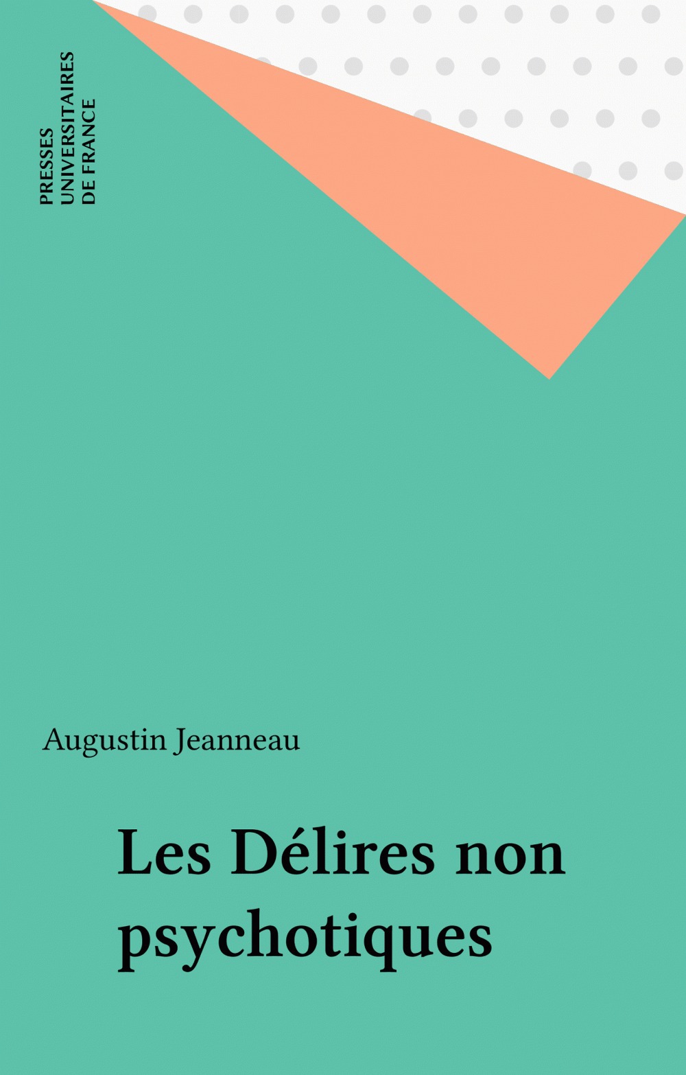 ebook cover of Les Délires non psychotiques, by Augustin Jeanneau