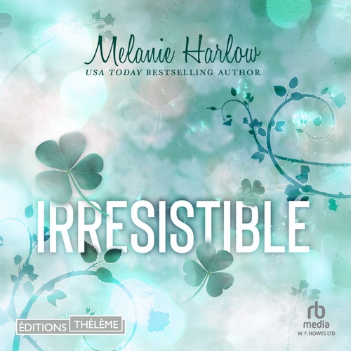 Couverture audiobook de Irresistible, de Melanie Harlow