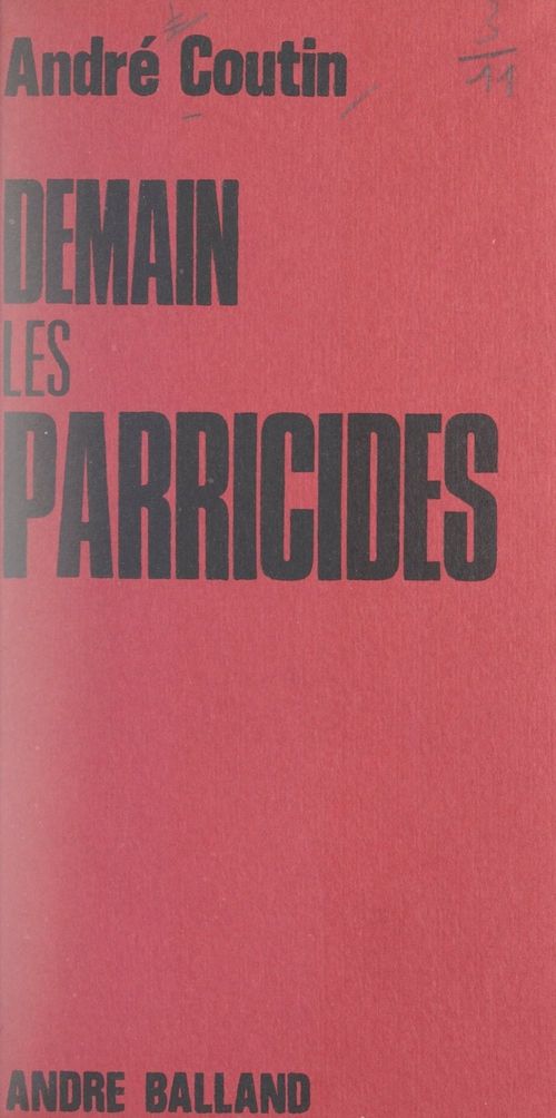 Couverture ebook de Demain les parricides, de Andre Coutin