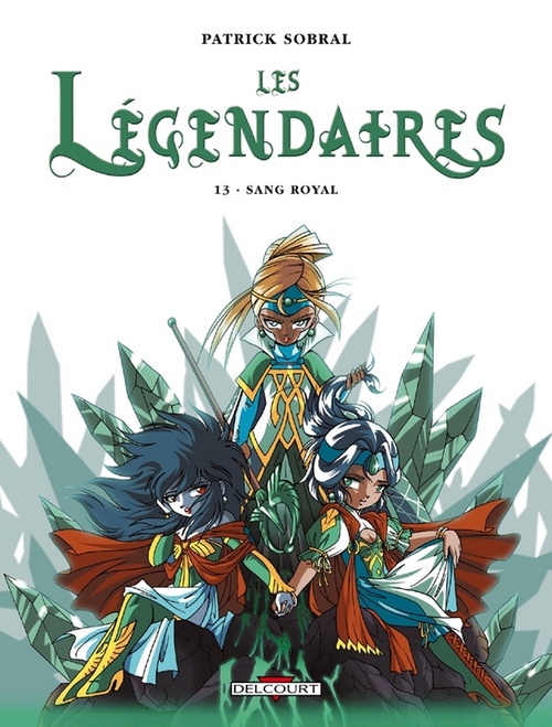 Couverture ebook de Les Légendaires T13 - Sang Royal, de Patrick Sobral
