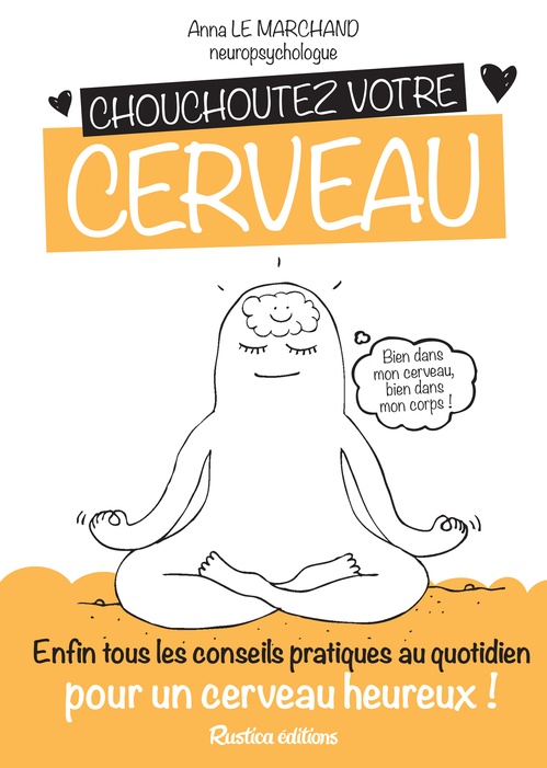 ebook cover of Chouchoutez votre cerveau, by Anna Le marchand