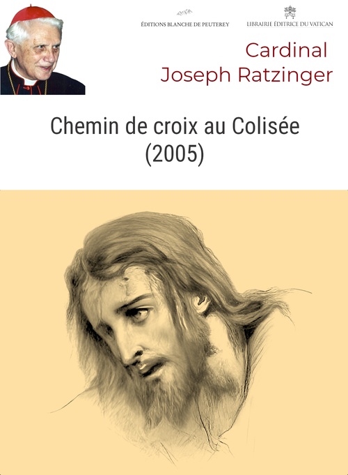 Couverture ebook de Chemin de croix au Colisée (2005), de Joseph Ratzinger